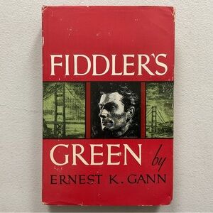 Fiddler’s Green by Ernest K. Gann Vintage Hardcover Book